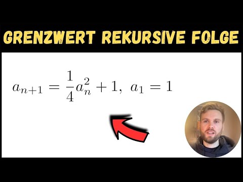 GRENZWERT einer REKURSIVEN Folge bestimmen