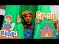 Blippi Goes To Circus School Blippi Learns Tricks At The Circus Center Educational Videos