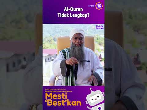 16 - Al Quran Tidak Lengkap ? | Ustaz Shahul Hamid