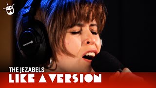 The Jezabels cover Journey 'Don't Stop Believing' for Like A Version