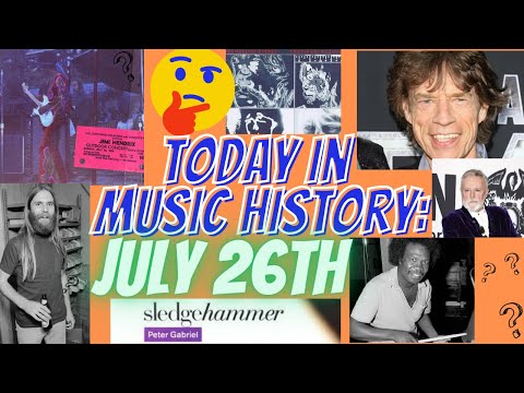Today In Music History: July 26th