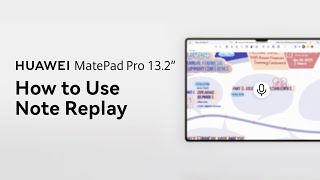 Huawei MatePad Pro 13.2" - How to Use Note Replay