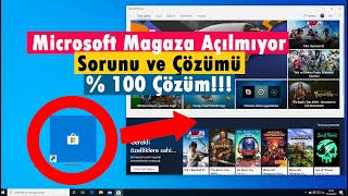 Microsoft Magaza Açılmıyor Sorunu ve Çözümü | % 100 Çözüm!!!