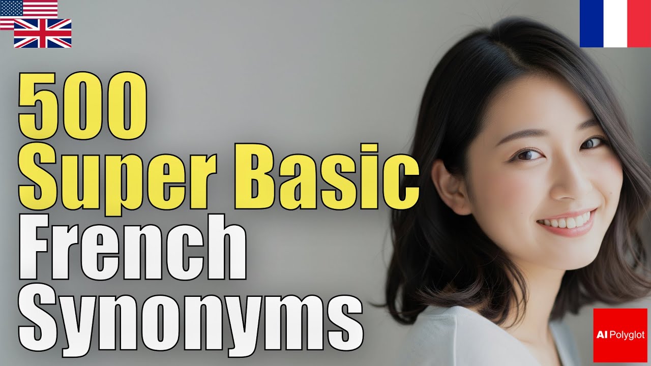500 Super Basic French Synonyms | Natural Listening | Must-Know episode artwork