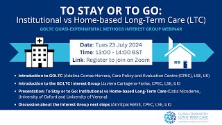 To Stay or to Go: Institutional vs Home-based Long-Term Care