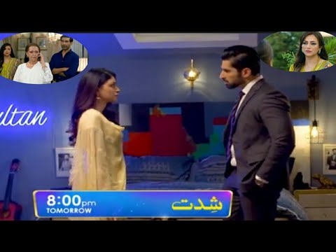 Shiddat episode 19 promo_Teaser Only On Geo Tv April 9, 2024