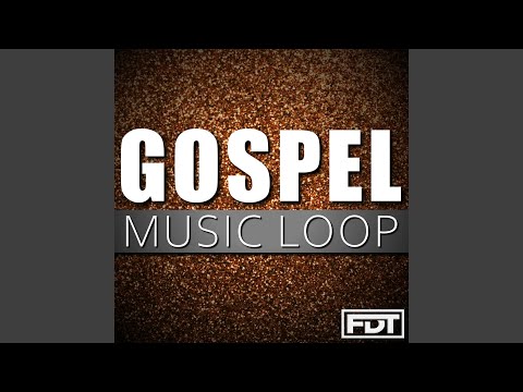 Gospel Music Loop - Drumless (95bpm)