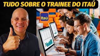 TRAINEE ITAÚ - Tudo Para Sua APROVAÇÃO Em 7 Dicas