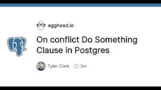PostgreSQL Upsert Using INSERT ON CONFLICT statement