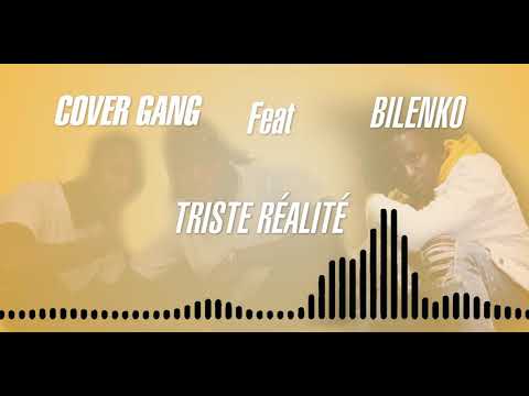 COVER GANG X BILENKO MEDVEDEV ( TRISTE RÉALITÉ)