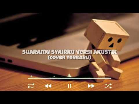 TERBARU SUARAMU SYAIRKU VERSI AKUSTIK | BY COVER