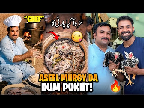 Aj Banaya Aseel Murgy Da Dum Pukht 😋🔥 Party Time 😍 | مزہ آگیا دم پخت کھا کے