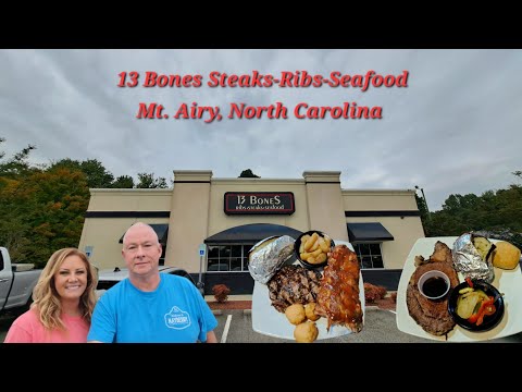 13 Bones Ribs-Steaks-Seafood - Mt. Airy, NC (Mayberry)