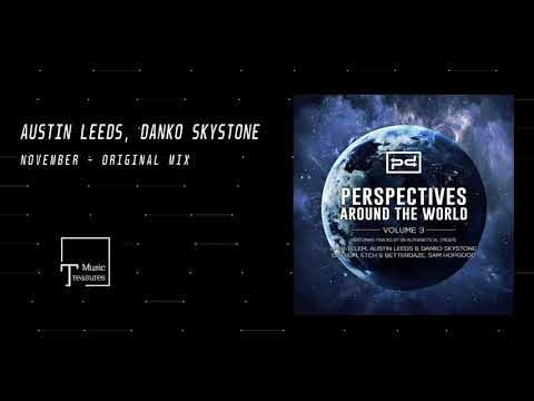 PREMIERE: Austin Leeds & Danko Skystöne - November (Original Mix) [PERSPECTIVES DIGITAL]