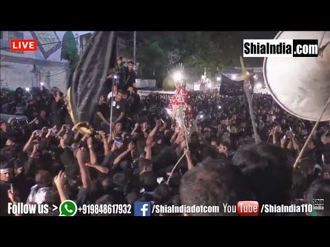 20th Safar Juloos-e-Arbaeen From Hyderabad 1439-2017