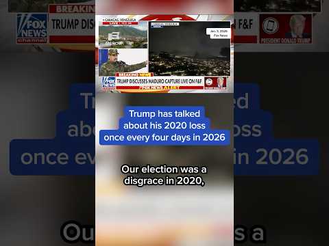 Trump has talked about his 2020 loss once every four days in 2026