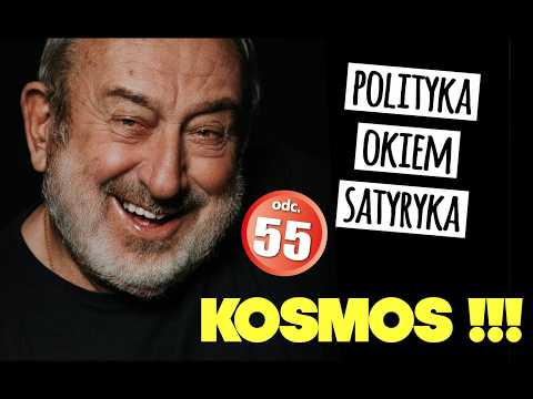 Polityka Okiem Satyryka odc.55 KOSMOS!!!