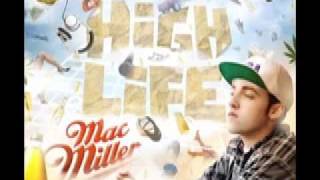 Mac Miller - The High Life - Crushin&#39; Round The Clock