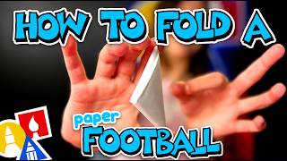 How To Fold A Paper Football Origami