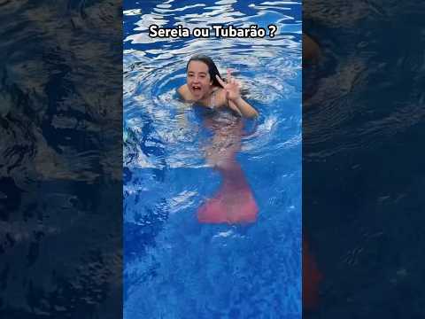 SEREIA OU TUBARÃO? #shortsviral