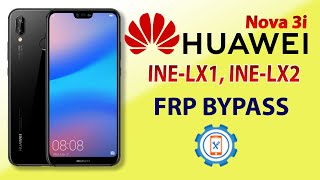 Huawei Nova 3i FRP Bypass 2022 | Huawei Nova3i (INE-LX1) Google Account Bypass