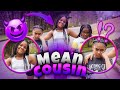 MEAN COUSIN EP 1
