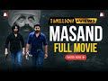 Masand (FULL MOVIE) | @RabbiKandola,  Nishawn Bhullar | New Punjabi movie