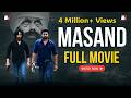 Masand ਮਸੰਦ Full Punjabi Film RabbiKandola Nishawn Bhullar
