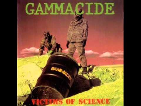Gammacide - Victims of Science (Full Álbum and Demo)