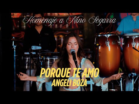 Angelí Boza - Porque Te Amo (Live Session)