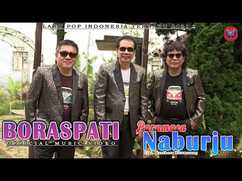 BORASPATI - PARUMAEN NABURJU I LAGU BATAK TERBARU 2021 I (Official Video)