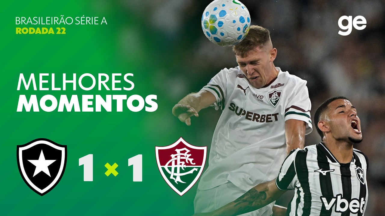 VÍDEO | Gols e melhores momentos de Botafogo 1×1 Fluminense pelo Campeonato Brasileiro