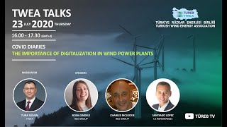 TÜREB Talks / The Importance of Digitalization in Wind Power Plants