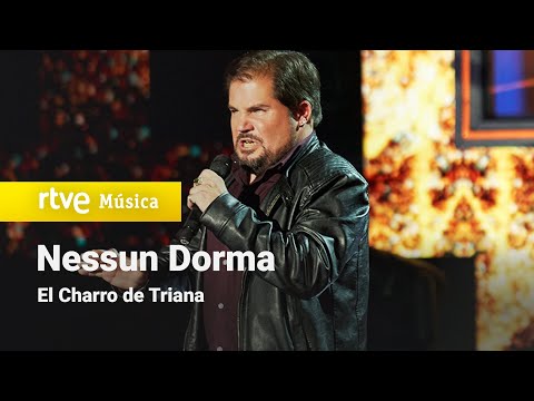 El Charro de Triana – “Nessun Dorma” (Giacomo Puccini)” | Cover Night