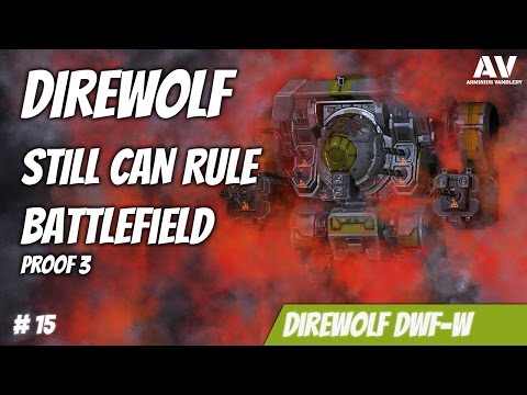 #15 MWO DireWolf still rule on battlefield - proof 3