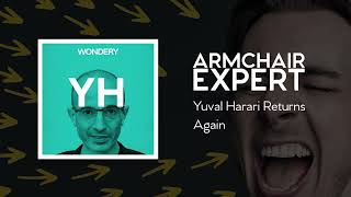 Yuval Harari Returns Again | Armchair Expert with Dax Shepard