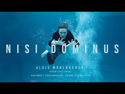 Antonio Vivaldi: Nisi Dominus - IV: Cum Dederit - Alois Mühlbacher