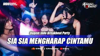 Download lagu BREAKBEAT SIA SIA MENGHARAP CINTAMU FULL BASS TERBARU 2026_DJ EBENG mp3