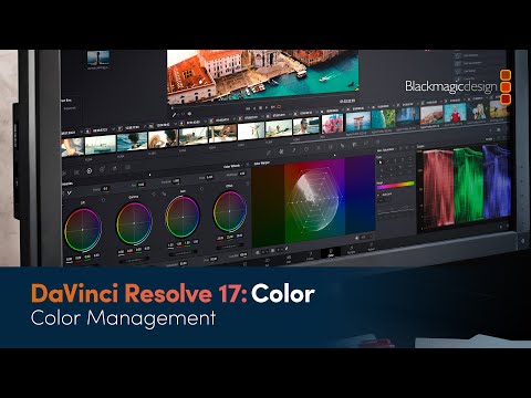 DaVinci Resolve 17 Color Training - Color Management