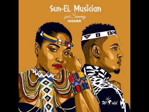Sun-El Musician ft Simmy -Higher