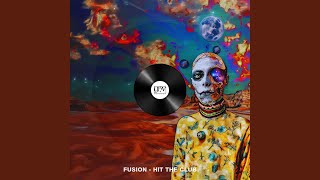 Hit The Club (Original Mix)