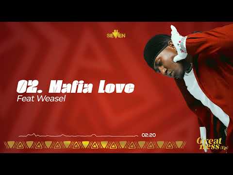 Dj Seven Worldwide - Mafia Love & Weasel (Official Audio)