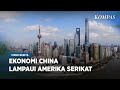 Lima Tahun Lagi Kekuatan Ekonomi China Kalahkan Amerika Serikat