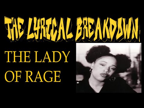 The Lyrical Breakdown - The Lady Of Rage