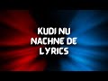 KUDI NU NACHNE DE LYRICS