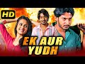 Ek Aur Yudh (Galaate) Hindi Dubbed Full Movie | Prajwal Devaraj, Kriti Kharbanda, Shashikumar | HD