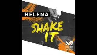 HELENA - Shake It (Original Mix)