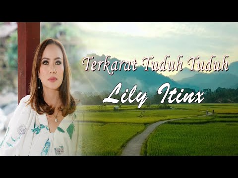 Terkarat Tuduh Tuduh - Lily Itinx - Lagu Karo Terbaru 2025