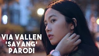Download lagu Parody Via Vallen - Sayang (Koplo & Bahasa Indonesia) mp3 Download lagu Parody Via Vallen - Sayang (Koplo & Bahasa Indonesia) mp3