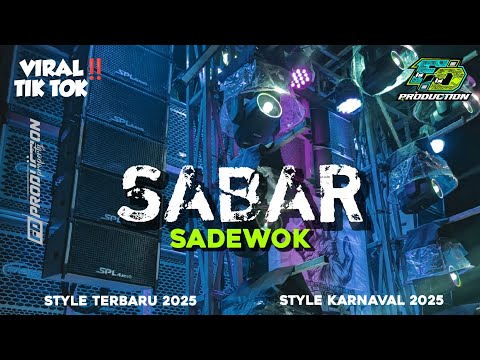 DJ SABAR SADEWOK X Style Party || Cocok buat karnavall || DJ FD PRODUCTION 
